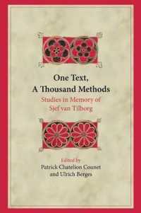 One Text, a Thousand Methods : Studies in Memory of Sjef van Tilborg