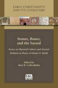 Stones, Bones, and the Sacred : Essays on Material Culture and Ancient Religion in Honor of Dennis E. Smith
