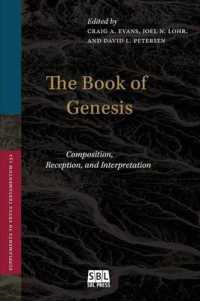 The Book of Genesis : Composition, Reception, and Interpretation (Supplements to Vetus Testamentum)