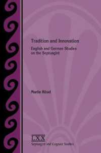 Tradition and Innovation : English and German Studies on the Septuagint