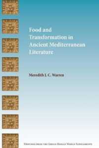 Food and Transformation in Ancient Mediterranean Literature (Writings from the Greco-roman World Supplement)