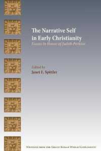 The Narrative Self in Early Christianity : Essays in Honor of Judith Perkins