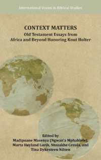 Context Matters : Old Testament Essays from Africa and Beyond Honoring Knut Holter