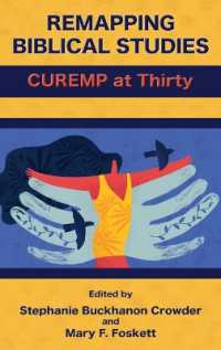 Remapping Biblical Studies : CUREMP at Thirty
