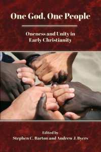 One God, One People : Oneness and Unity in Early Christianity