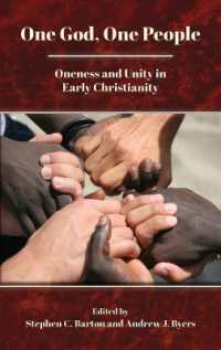 One God, One People : Oneness and Unity in Early Christianity