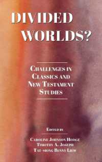 Divided Worlds? : Challenges in Classics and New Testament Studies