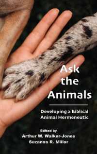 Ask the Animals : Developing a Biblical Animal Hermeneutic