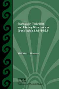 Translation Technique and Literary Structures in Greek Isaiah 13 : 1-14:23