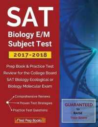 SAT Biology E/M Subject Test 2017-2018 : Prep Book & Practice Test Review for the College Board SAT Biology Ecological or Biology Molecular Exam