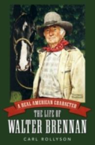 A Real American Character : The Life of Walter Brennan (Hollywood Legends Series)