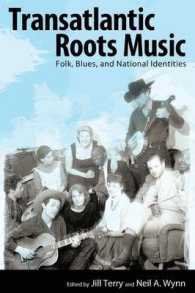 Transatlantic Roots Music : Folk, Blues, and National Identities (American Made Music Series)