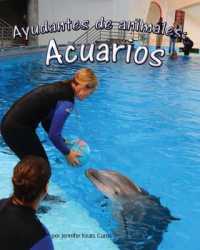 Ayudantes de Animales: Acuarios (Animal Helpers: Aquariums) (Animal Helpers")