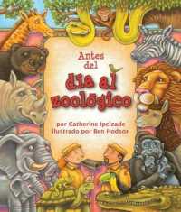 Antes del Día En El Zoológico ('Twas the Day before Zoo Day)
