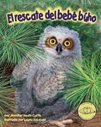El Rescate del Bebé Búho (Baby Owl's Rescue)
