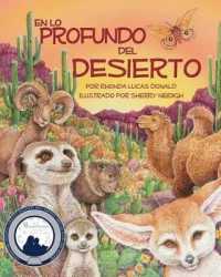 En Lo Profundo del Desierto (Deep in the Desert)