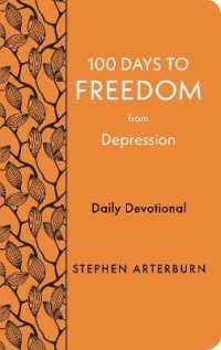 100 Days to Freedom from Depression : Daily Devotional (New Life Freedom)