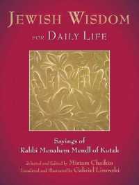 Jewish Wisdom for Daily Life : Sayings of Rabbi Menahem Mendl of Kotzk