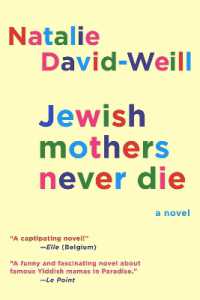 Jewish Mothers Never Die : A Novel