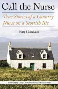 Call the Nurse : True Stories of a Country Nurse on a Scottish Isle (the Country Nurse Series, Book One) (The Country Nurse)