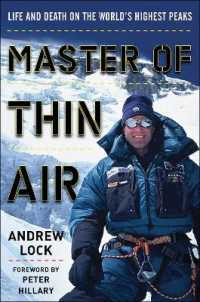 Master of Thin Air : Life and Death on the World's Highest Peaks