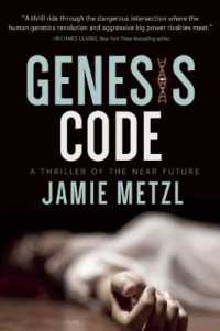Genesis Code : A Thriller of the Near Future
