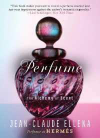 Perfume : The Alchemy of Scent