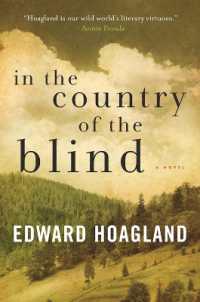In the Country of the Blind : A Novel