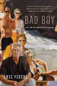 Bad Boy : My Life on and Off the Canvas