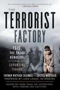 The Terrorist Factory : Isis, the Yazidi Genocide, and Exporting Terror