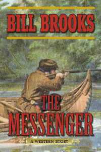 The Messenger : A Western Story