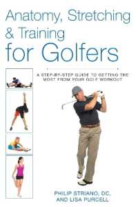 Anatomy, Stretching & Training for Golfers : A Step-by-Step Guide to Getting the Most from Your Golf Workout (Anatomy, Stretching & Training)