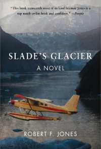 Slade's Glacier : A Novel