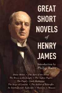 Great Short Novels of Henry James : Daisy Miller, the Turn of the Screw, the Beast in the Jungle, the Aspern Papers, the Pupil, Lady Barberina, the Siege of London, the Author of Beltraffio, an International Episode, Madame de Mauves
