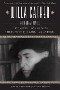 Willa Cather : Four Great Novels?O Pioneers!, One of Ours, the Song of the Lark, My Ántonia