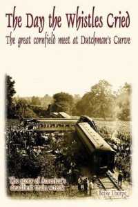 The Day the Whistles Cried: The Great Cornfield Meet at Dutchman's Cuve