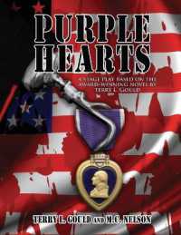 Purple Hearts : A Stage Play