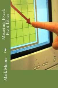 Mastering Excel : Pivot Tables