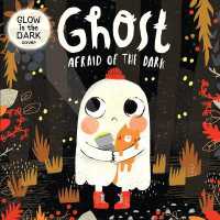 Ghost Afraid of the Dark (Board Book) （Board Book）