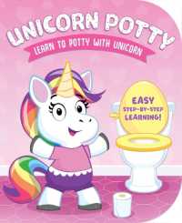 Learn to Potty with Unicorn （Board Book）