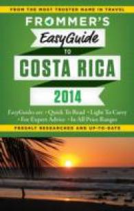 Frommer's Easyguide to Costa Rica 2014 (Frommer's Easyguide Costa Rica)