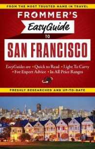 Frommer's Easyguide to San Francisco 2015 (Frommer's Easyguide to San Francisco) （2ND）