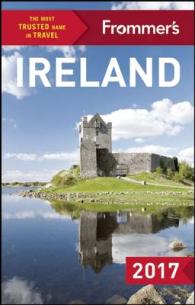 Frommer's 2017 Ireland (Frommer's Ireland) （FOL PAP/MA）