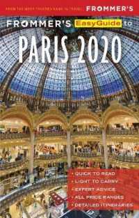 Frommer's 2020 Easyguide to Paris (Frommer's Easyguide to Paris) （7 FOL PAP/）