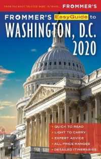 Frommer's 2020 Easyguide to Washington, D.C. (Frommer's Easyguide to Washington D.C.) （7 FOL PAP/）