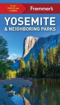 Frommer's Yosemite and Neighboring Parks (Complete Guides) （9TH）