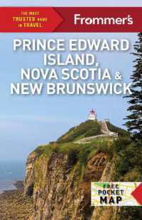 Frommer's EasyGuide to Prince Edward Island, Nova Scotia and New Brunswick (Easyguides) （2ND）