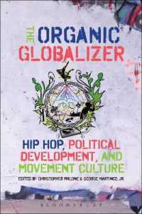 The Organic Globalizer : Hip Hop, Political Development, and Movement Culture