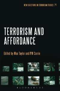 テロリズムとアフォーダンス<br>Terrorism and Affordance (New Directions in Terrorism Studies)