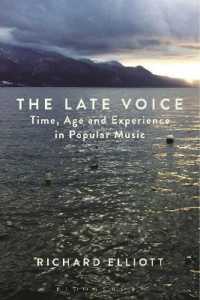 The Late Voice : Time, Age and Experience in Popular Music